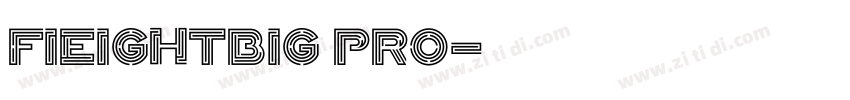 fieightbig pro字体转换
